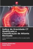 Índice de Gravidade CT Modificado e Classificação de Atlanta Revisada