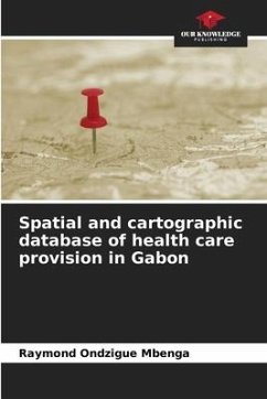 Spatial and cartographic database of health care provision in Gabon - Ondzigue Mbenga, Raymond