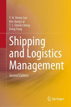 Shipping and Logistics Management (eBook, PDF) - Lun, Y. H. Venus; Lai, Kee-hung; Cheng, T. C. Edwin; Yang, Dong