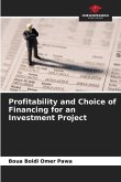 Profitability and Choice of Financing for an Investment Project