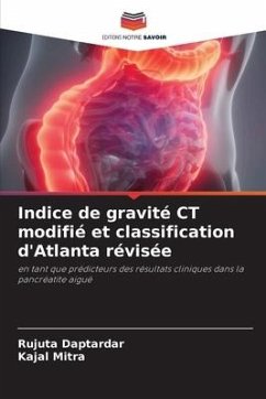 Indice de gravité CT modifié et classification d'Atlanta révisée - Daptardar, Rujuta;Mitra, Kajal