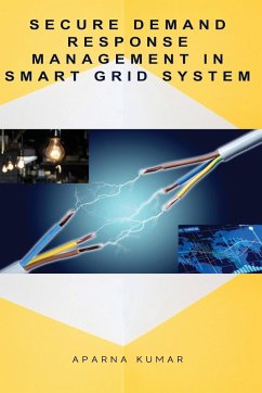 Secure Demand Response Management in Smart Grid System - Kumar, Aparna