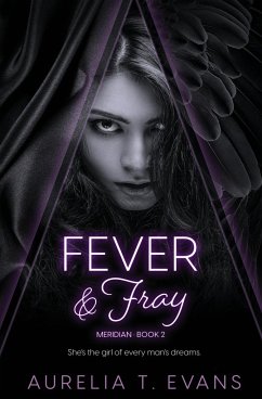 Fever & Fray - Evans, Aurelia T.
