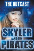 Skyler and the Pirates