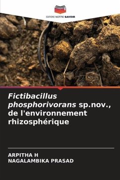 Fictibacillus phosphorivorans sp.nov., de l'environnement rhizosphérique - H, ARPITHA;Prasad, Nagalambika