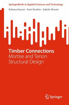 Timber Connections (eBook, PDF) - Hassan, Rohana; Ibrahim, Azmi; Ahmad, Zakiah