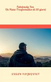 Fabulously You. Un Piano Trasformativo di 30 giorni (eBook, ePUB) Fabulously You. Un Piano Trasformativo di 30 giorni (eBook, ePUB)
