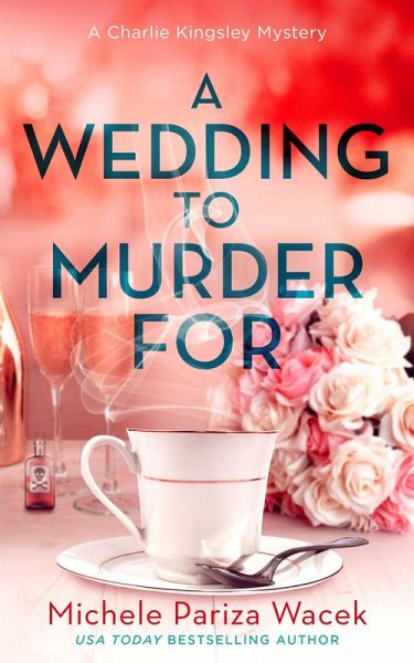 A Wedding to Murder For (A Charlie Kingsley Cozy Novella, #3) (eBook, ePUB)