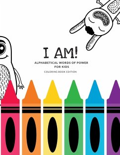 I Am! Alphabetical Words of Power For Kids - Crayzies, Color Me