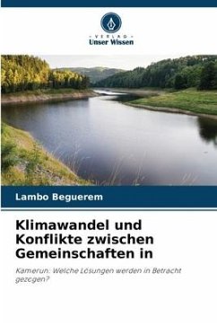 Klimawandel und Konflikte zwischen Gemeinschaften in - Beguerem, Lambo