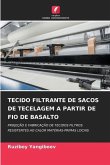 TECIDO FILTRANTE DE SACOS DE TECELAGEM A PARTIR DE FIO DE BASALTO