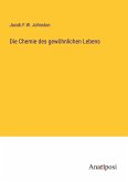 Die Chemie des gewöhnlichen Lebens Die Chemie des gewöhnlichen Lebens