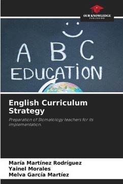 English Curriculum Strategy - Martínez Rodríguez, María;Morales, Yainel;García Martíez, Melva