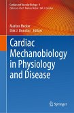 Cardiac Mechanobiology in Physiology and Disease (eBook, PDF)