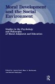 Moral Development and the Social Environment (eBook, PDF)