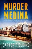 Murder in the Medina (eBook, ePUB) Murder in the Medina (eBook, ePUB)