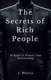 10 Rules to Protect Your Relationship (The Secrets of Rich People) (eBook, ePUB)