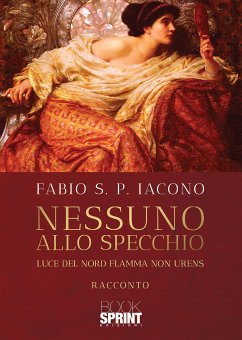 Nessuno allo specchio (eBook, ePUB) - S. Iacono P., Fabio