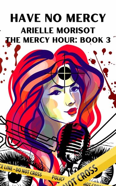 Have No Mercy (The Mercy Hour, #3) (eBook, ePUB)