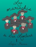 Los mariachis de San Lombardi I (eBook, ePUB)
