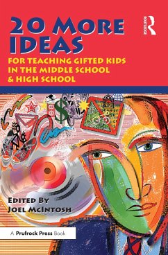 Cover 20 More Ideas for Teaching Gifted Kids in the Middle School and High School (eBook, ePUB)