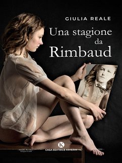 Una stagione da Rimbaud (eBook, ePUB) - Reale, Giulia