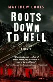 Roots Down to Hell (eBook, ePUB)