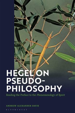 Hegel on Pseudo-Philosophy (eBook, ePUB) - Davis, Andrew Alexander