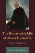 The Remarkable Life of Albert Haskell,... - Bild 1
