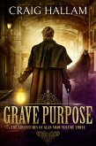 Grave Purpose (eBook, ePUB)