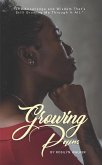 Growing Pains: &quote;The Knowledge and Wisdom That's Still Growing Me Through It All.&quote; (eBook, ePUB)