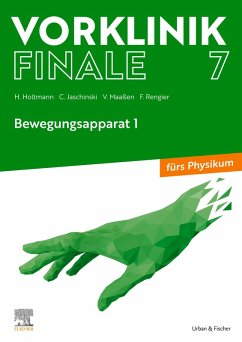 Vorklinik Finale 7 (eBook, ePUB) - Holtmann, Henrik; Jaschinski, Christoph; Maaßen, Vanessa; Rengier, Fabian