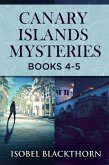 Canary Islands Mysteries - Books 4-5 (eBook, ePUB)
