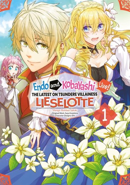 Endo and Kobayashi Live! The Latest on Tsundere Villainess Lieselotte (Manga) Volume 1 (eBook, ePUB)