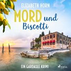Mord und Biscotti: Ein Gardasee-Krimi (MP3-Download)
