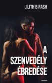 A szenvedély ébredése (eBook, ePUB)