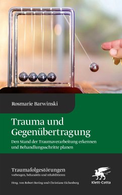 Trauma und Gegenübertragung (eBook, ePUB) - Barwinski, Rosmarie