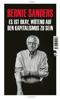 Es ist okay, wütend auf den Kapitalismus zu sein (eBook, ePUB) - Sanders, Bernie