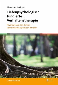 Tiefenpsychologisch fundierte Verhaltenstherapie (eBook, PDF) - Reichardt, Alexander