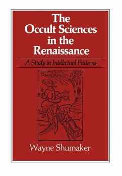 The Occult Sciences in the Renaissance (eBook, ePUB) - Shumaker, Wayne