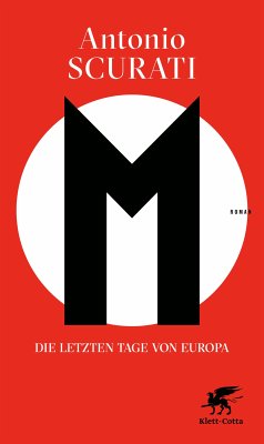 M. Die letzten Tage von Europa (eBook, ePUB) - Scurati, Antonio