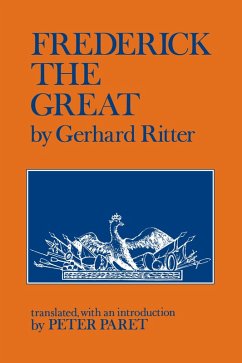 Frederick the Great (eBook, ePUB) - Ritter, Gerhard