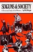 Cover Sixguns and Society (eBook, ePUB)