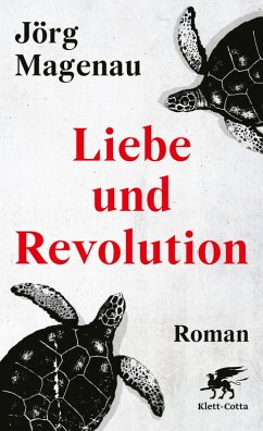 Liebe und Revolution (eBook, ePUB) - Magenau, Jörg