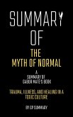 Summary of The Myth of Normal by Gabor Maté: Trauma, Illness, and Healing in a Toxic Culture (eBook, ePUB)