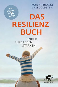 Das Resilienzbuch (eBook, PDF) - Brooks, Robert; Goldstein, Sam