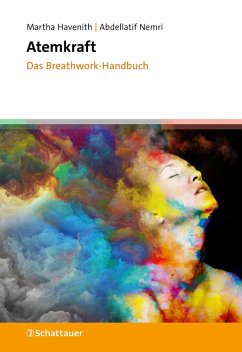 Atemkraft - Das Breathwork-Handbuch (eBook, ePUB) - Havenith, Martha; Nemri, Abdellatif