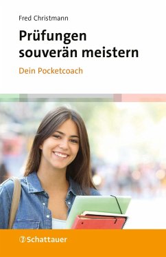 Prüfungen souverän meistern - Dein Pocketcoach (eBook, ePUB) - Christmann, Fred