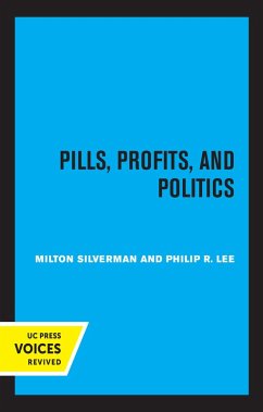 Cover Pills, Profits, and Politics (eBook, ePUB)