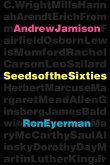 Seeds of the Sixties (eBook, ePUB)